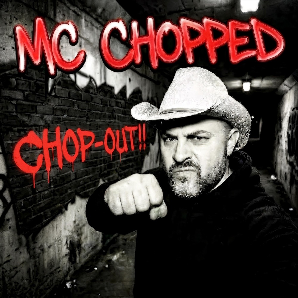 CHOP-OUT!! by MC Chopped