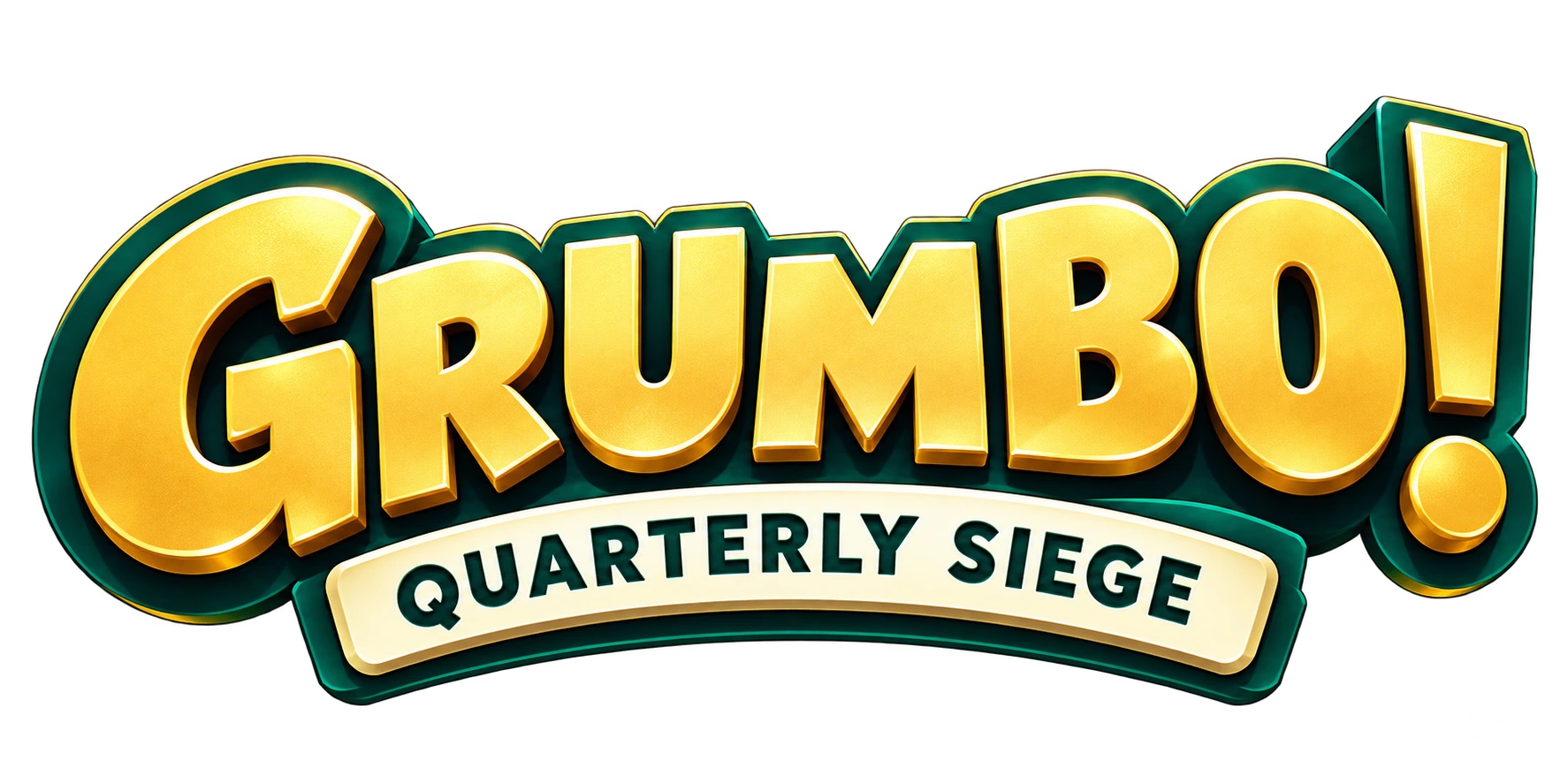 GRUMBO! Quarterly Siege